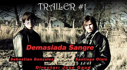 Demasiada Sangre [Remasterizada] - Trailer #1