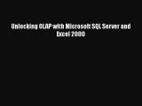 EBOOK ONLINE Unlocking OLAP with Microsoft SQL Server and Excel 2000#  FREE BOOOK ONLINE