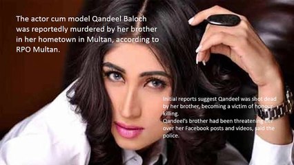 Qandeel Baloch murdered by her brother in Multan