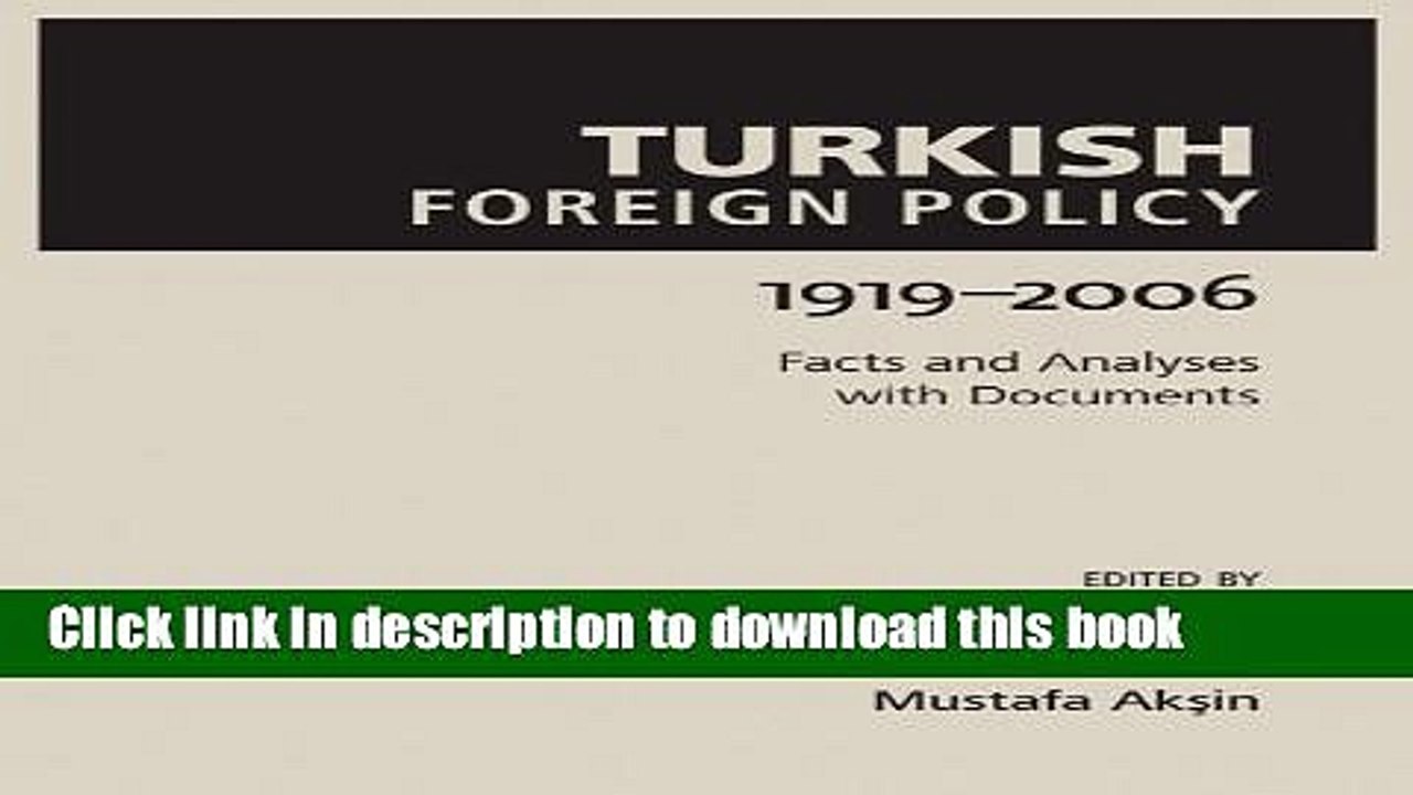 Download Turkish Foreign Policy: 1919-2006 (Utah Series in Turkish and Islamic Stud)  PDF Online