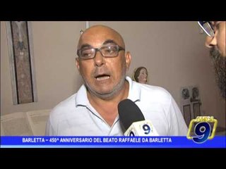 Barletta |   450 anniversario del Beato Raffaele