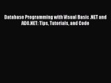 READ book Database Programming with Visual Basic .NET and ADO.NET: Tips Tutorials and Code#