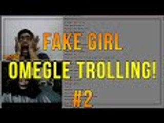 Fake Girl Omegle Trolling #2