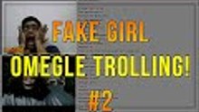 Fake Girl Omegle Trolling #2