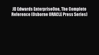 READ FREE FULL EBOOK DOWNLOAD  JD Edwards EnterpriseOne The Complete Reference (Osborne ORACLE