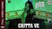Chitta Ve [Full Video Song] - Udta Punjab [2016] FT. Shahid Kapoor & Alia Bhatt & Kareena Kapoor & Diljit Dosanjh [FULL HD] - (SULEMAN - RECORD)