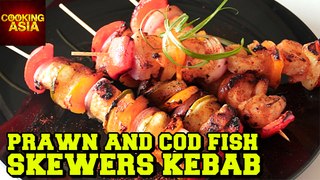 Prawn And Cod Fish Skewers Kabab | Tasty | Cooking Asia