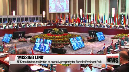 N. Korea hinders realization of peace & prosperity for Eurasia: President Park