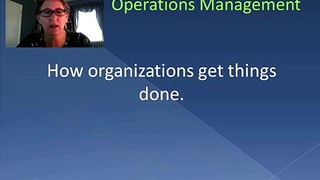 Welcome to Operations Management Video Series (Video 1)
