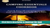Read Camping Essentials Cookbook: Fast   Easy 25 camping recipes list that will make (DH Kitchen