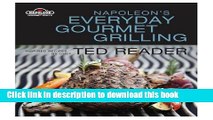 Download Napoleon s Everyday Gourmet Grilling (Napoleon Gourmet Grills)  PDF Free