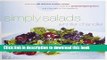 Read Simply Salads: More than 100 Creative Recipes You Can Make in Minutes from Prepackaged