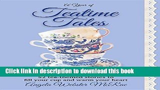 Read A Year of Teatime Tales: 52 Tea-Themed Stories to Fill Your Cup and Warm Your Heart  Ebook