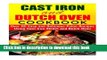 Read Cast Iron and Dutch Oven Cookbook: Over 60 Easy and Delicious Paleo Recipes Using Cast Iron