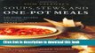 Download Tom Valenti s Soups, Stews, and One-Pot Meals: 125 Home Recipes from the Chef-Owner of