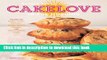 Read CakeLove in the Morning: Recipes for Muffins, Scones, Pancakes, Waffles, Biscuits, Frittatas,