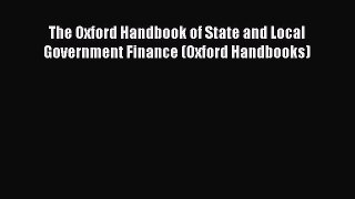 For you The Oxford Handbook of State and Local Government Finance (Oxford Handbooks)