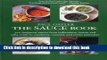 Read The Sauce Book: 300 Foolproof Sauces from Hollandaise, Hoisin   Sala Verde to Cranberry,