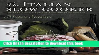Read The Italian Slow Cooker  Ebook Free