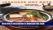 Download Japanese Hot Pots: Comforting One-Pot Meals  Ebook Free