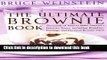 Read The Ultimate Brownie Book: Thousands of Ways to Make America s Favorite Treat, including
