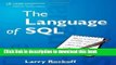 Read The Language of SQL: How to Access Data in Relational Databases 1st (first) Edition by