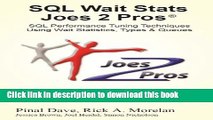 Read SQL Wait Stats Joes 2 Pros: SQL Performance Tuning Techniques Using Wait Statistics, Types