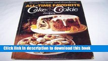 Read Better Homes and Gardens All-Time Favorite Cake and Cookie Recipes (Better Homes   Gardens)