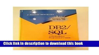 Read DB2/Sql: A Professional Programmer s Guide (J Ranade Ibm Series)  PDF Free