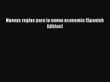 READ FREE FULL EBOOK DOWNLOAD  Nuevas reglas para la nueva economía (Spanish Edition)  Full