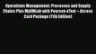 READ book  Operations Management: Processes and Supply Chains Plus MyOMLab with Pearson eText