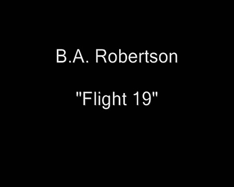 B.A. Robertson - Flight 19 [HQ Audio]