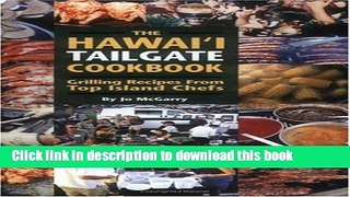 Read The Hawai i Tailgate Cookbook  PDF Free