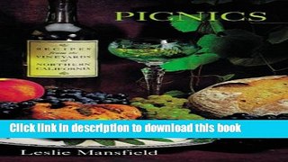 Read Recipes from the Vineyards of Northern California: Picnics (Recipes from the Vineyards of