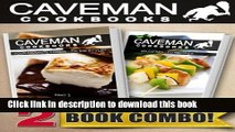 Read Your Favorite Foods - Paleo Style Part 2 and Paleo Grilling Recipes: 2 Book Combo (Caveman