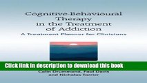 Read Cognitive-Behavioural Therapy in the Treatment of Addiction: A Treatment Planner for