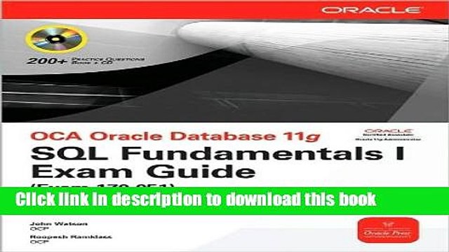 Download OCA Oracle Database 11g SQL Fundamentals I Exam Guide (text only) 1st (First) edition by