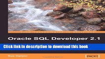 Download Oracle SQL Developer 2.1 [Paperback] [2009] (Author) Sue Harper  Ebook Online