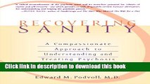 Read Recovering Sanity: A Compassionate Approach to Understanding and Treating Pyschosis  Ebook