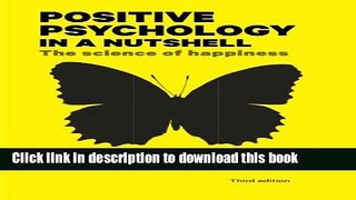 Read Positive Psychology in a Nutshell: The Science of Happiness  PDF Free