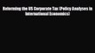 complete Reforming the US Corporate Tax (Policy Analyses in International Economics)