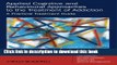Read Applied Cognitive and Behavioural Approaches to the Treatment of Addiction: A Practical