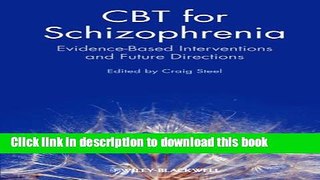 Read CBT for Schizophrenia: Evidence-Based Interventions and Future Directions  Ebook Free