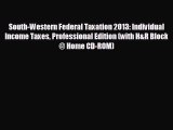 there is South-Western Federal Taxation 2013: Individual Income Taxes Professional Edition