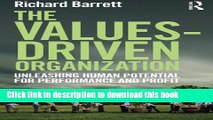 Read The Values-Driven Organization: Unleashing Human Potential for Performance and Profit Ebook