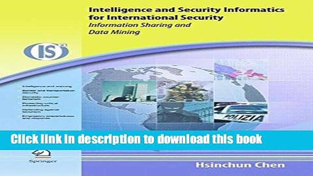Read Intelligence and Security Informatics for International Security: Information Sharing and