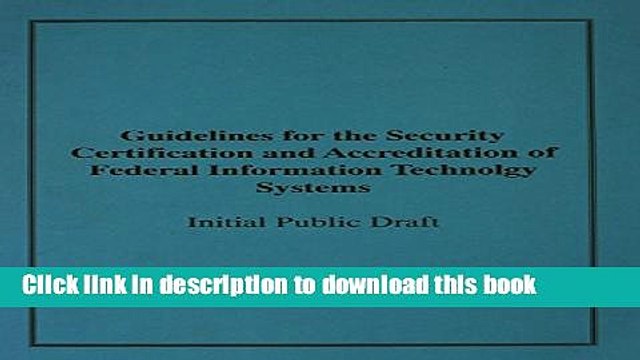 Download Guidelines for the Security Certification and Accreditation of Federal Information