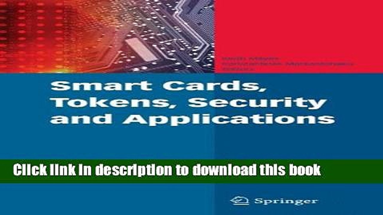 Download Smart Cards, Tokens, Security and Applications Ebook Online