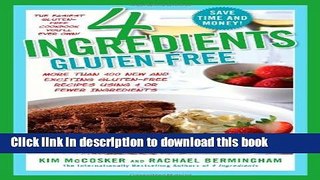 Read 4 Ingredients Gluten-Free: More Than 400 New and Exciting Recipes All Made with 4 or Fewer