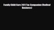 there is Family Child Care 2011 Tax Companion (Redleaf Business)
